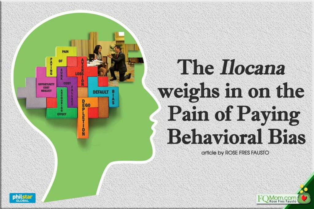 The Ilocana weighs in on the Pain of Paying Behavioral Bias
