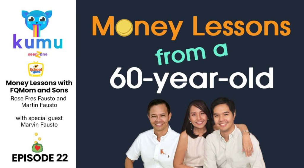Ep.22: Money Lessons from a 60-Year-Old | MONEY LESSONS WITH FQ MOM AND SONS