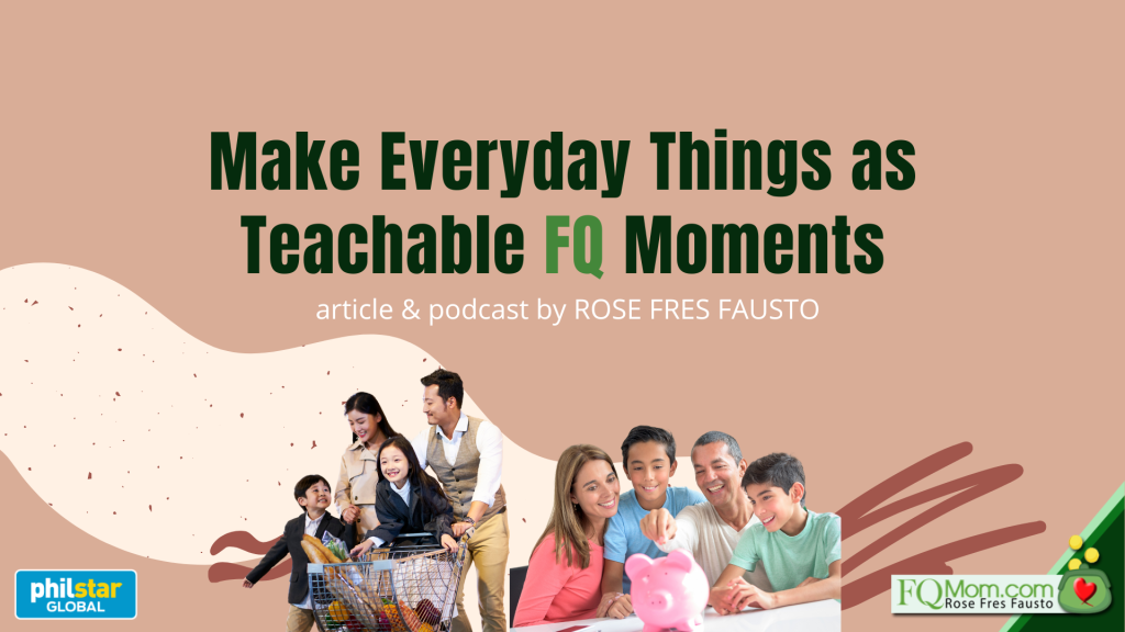 Make Everyday Things as Teachable FQ Moments