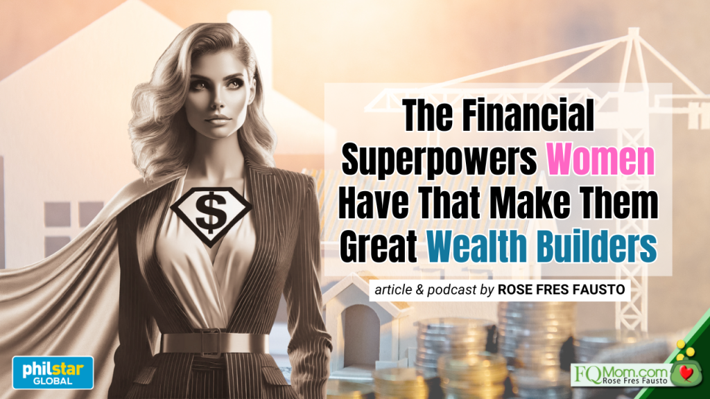 The Financial Superpowers Women Have That Make Them Great Wealth Builders