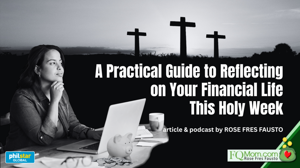 A Practical Guide to Reflecting on Your Financial Life This Holy Week