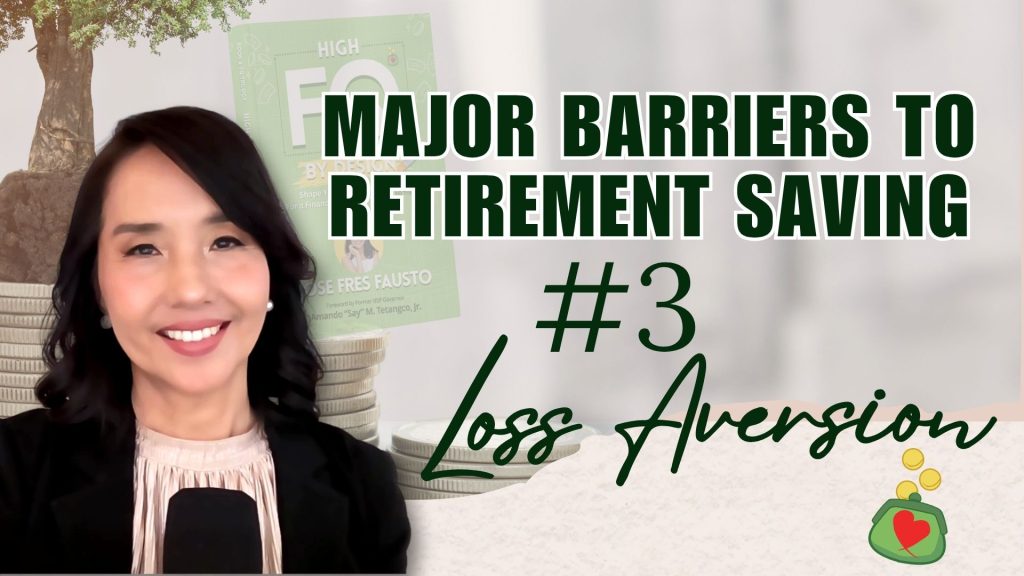 The 3 Major Barriers to High FQ (3rd of 3: LOSS AVERSION)