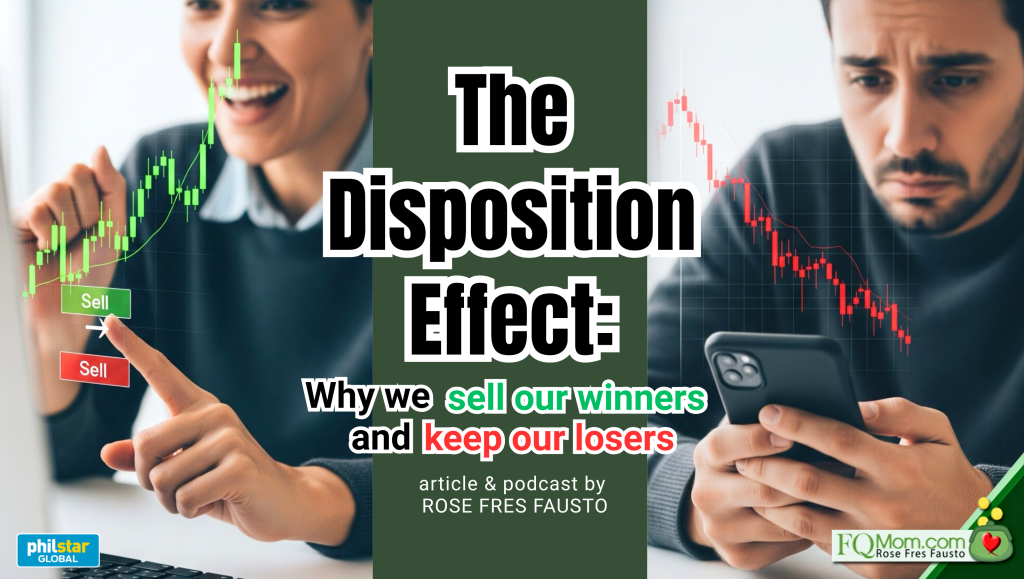 The Disposition Effect: Why we sell our winners and keep our losers