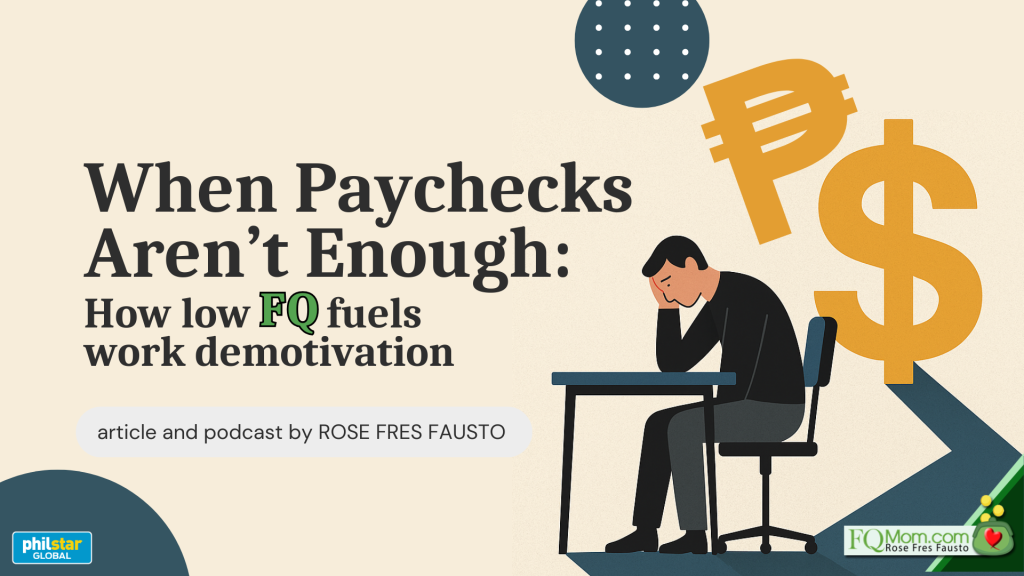 When Paychecks Aren’t Enough: How low FQ fuels work demotivation