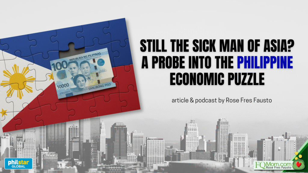 Still the Sick Man of Asia? A Probe into the Philippine Economic Puzzle