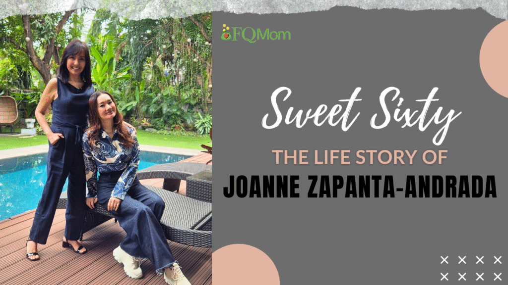 Sweet Sixty the Life story of Joanne Zapanta-Andrada