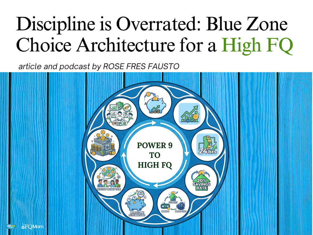 Discipline is Overrated: Blue Zone Choice Architecture for a High FQ