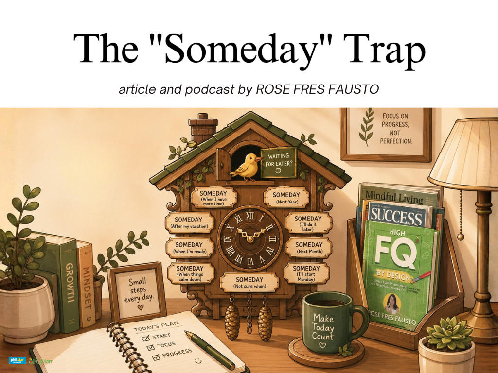 The “Someday” Trap