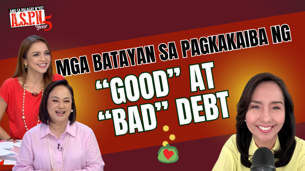 Mga Batayan Sa Pagkakaiba Ng “Good” at “Bad” Debts