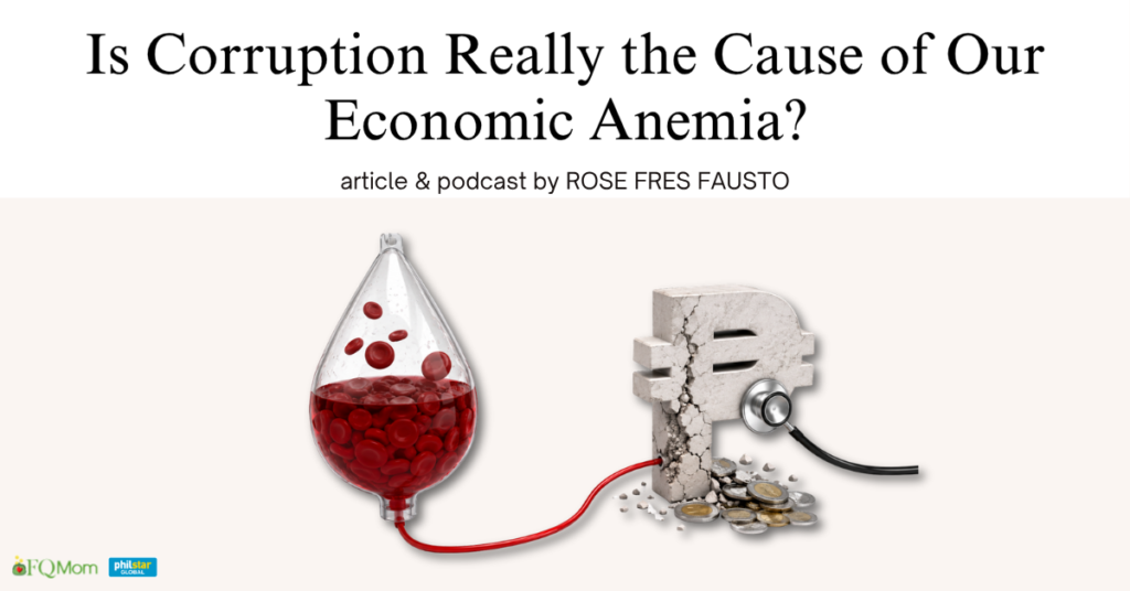 Is Corruption Really the Cause of Our Economic Anemia?