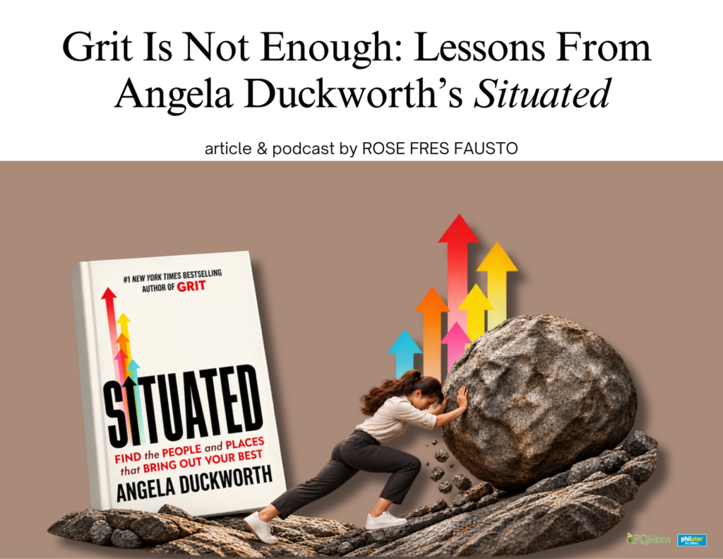 Grit Is Not Enough: Lessons From Angela Duckworth’s Situated